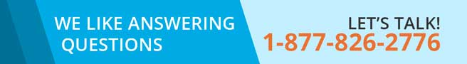 We like answering questions. Let's Talk! 1-877-826-2776